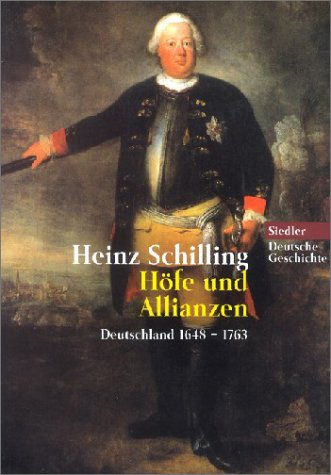 Höfe und Allianzen - Schilling, Heinz
