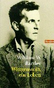 Wittgenstein, ein Leben. (9783442755417) by Bartley, William Warren