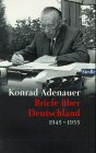 Briefe über Deutschland : 1945 - 1955. Ausgew. und eingeleitet von Hans Peter Mensing, Goldmann ;...
