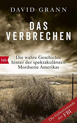 9783442757268: Das Verbrechen: Die wahre Geschichte hinter der spektakulrsten Mordserie Amerikas