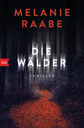 Stock image for Die Wälder: Thriller for sale by WorldofBooks