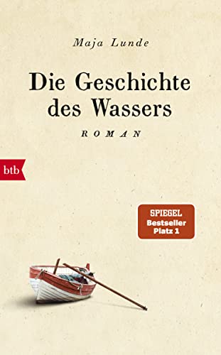 Stock image for Die Geschichte des Wassers: Roman for sale by medimops