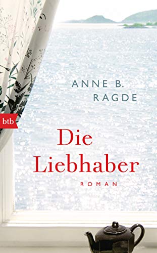 Stock image for Die Liebhaber: Roman (Die Lgenhaus-Serie, Band 5) for sale by medimops