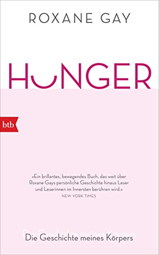 Stock image for HUNGER: Die Geschichte meines Krpers for sale by medimops