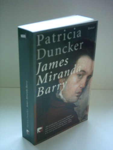 James Miranda Barry. (9783442760220) by Duncker, Patricia