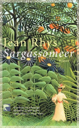 Sargassomeer. Roman. (9783442760374) by Rhys, Jean