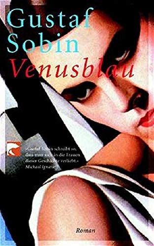Stock image for Venusblau. Roman. Aus dem Amerikanischen von Wolfram Strle. BvT 76069. for sale by Mephisto-Antiquariat