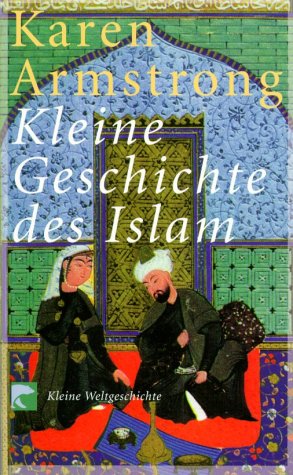 9783442760879: Kleine Geschichte des Islam