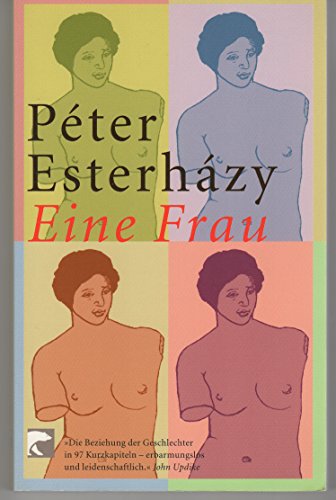 Stock image for Eine Frau von Esterhazy, Peter; Gahse, Zsuzsanna for sale by Nietzsche-Buchhandlung OHG