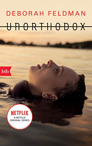 Beispielbild fr Unorthodox: Das Buch zur Netflix-Serie zum Verkauf von ThriftBooks-Dallas