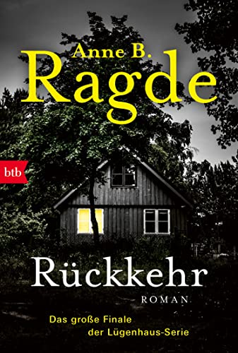 Stock image for Rckkehr. Das groe Finale der Lgenhaus-Serie for sale by Versandantiquariat Karsten Buchholz