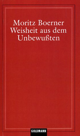 Beispielbild fr Weisheit aus dem Unbewuten zum Verkauf von medimops