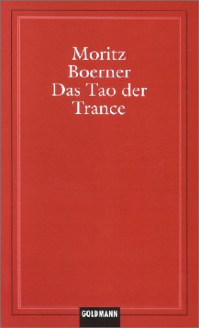 Stock image for Das Tao Der Trance for sale by ThriftBooks-Dallas