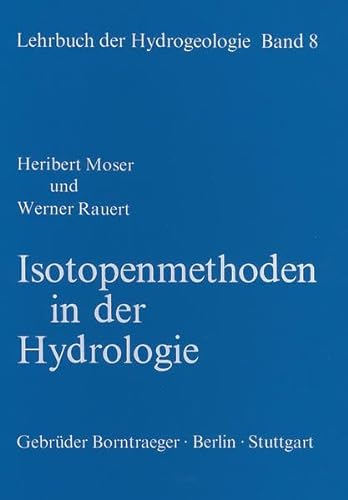 9783443010126: Lehrbuch der Hydrogeologie / Isotopenmethoden in der Hydrologie