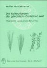 9783443010454: Die Kulturpflanzen der griechisch-rmischen Welt: Pflanzliche Ressourcen der Antike