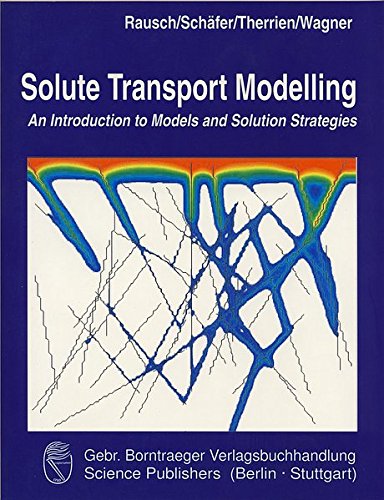 9783443010553: Solute Transport Modelling: An Introduction to Models and Solution Strategies