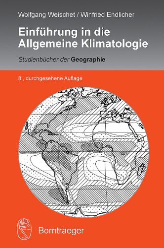 Beispielbild fr Einfhrung in die Allgemeine Klimatologie zum Verkauf von medimops