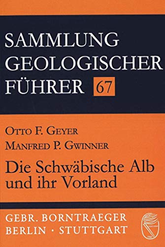 Stock image for Die Schwbische Alb und ihr Vorland for sale by Blackwell's