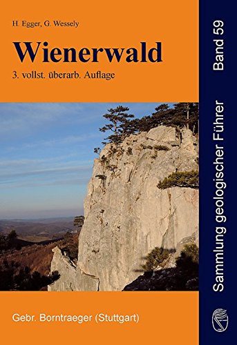 9783443150983: Wienerwald: Geologie, Stratigraphie, Landschaft und Exkursionen: 59