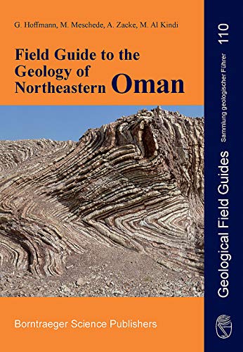 Stock image for Field Guide to the Geology of Northeastern Oman for sale by GreatBookPrices