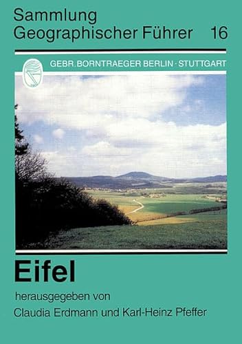 Stock image for Sammlung geographischer Fhrer, Bd.16, Eifel for sale by GF Books, Inc.