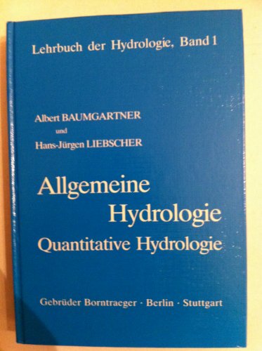 9783443300012: Allgemeine Hydrologie. Quantitative Hydrologie, Bd 1