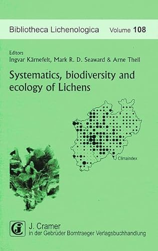 Systematics, biodiversity and ecology of lichens - Ingvar Kärnefelt