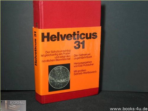 Stock image for Helveticus 31. Das Schweizer Jugendjahrbuch for sale by Buchfink Das fahrende Antiquariat