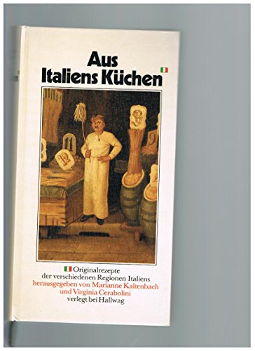 9783444102387: Aus Italiens Küchen