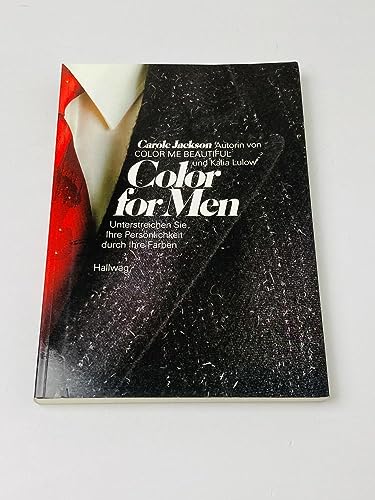 Imagen de archivo de Color for Men. Unterstreichen Sie Ihre Persnlichkeit durch Ihre Farben a la venta por medimops