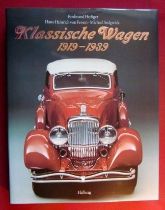 Stock image for Klassische Wagen 1919-1939. for sale by Antiquariat am St. Vith