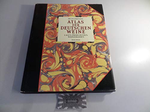Atlas of German Wines II (9783444103698) by Hugh Johnson