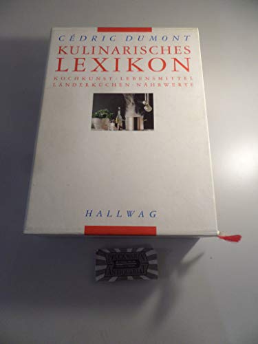 Beispielbild fr Kulinarisches Lexikon : Kochkunst, Lebensmittel, Lnderkchen, Nhrwerte. Gesamtredaktion von Niklaus Strssle unter Beratung zahlreicher Fachgelehrter. zum Verkauf von Antiquariat KAMAS