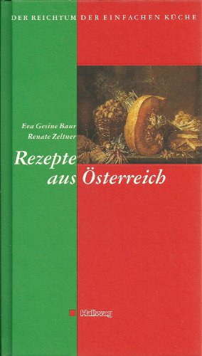 Beispielbild fr Der Reichtum der einfachen Kche, Rezepte aus sterreich zum Verkauf von medimops