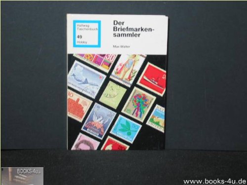 Stock image for Der Briefmarkensammler. Hallwag Taschenbuch 40: Hobby. Hardcover for sale by Deichkieker Bcherkiste