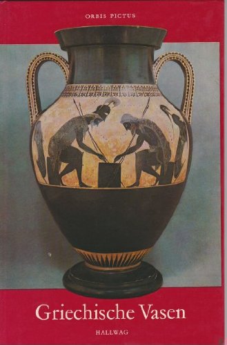 Beispielbild fr Griechische Vasen (Orbis pictus, Band 54) zum Verkauf von DER COMICWURM - Ralf Heinig