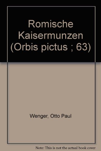 Beispielbild fr Rmische Kaisermnzen. Orbis pictus 63 zum Verkauf von Bernhard Kiewel Rare Books