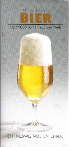 Stock image for Bier. ber 1000 Sorten aus aller Welt for sale by Versandantiquariat Felix Mcke