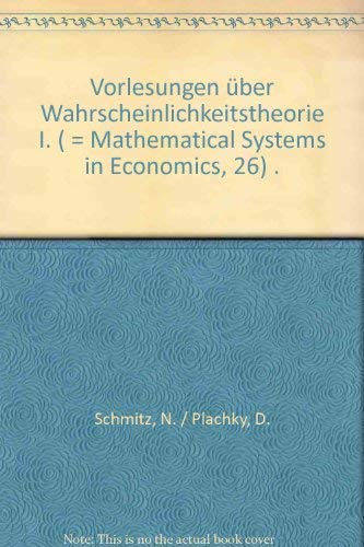 Stock image for Vorlesungen uber Wahrscheinlichkeitstheorie I. Mathematical Systems in Economics 26. for sale by Zubal-Books, Since 1961