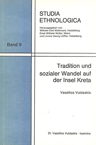 9783445014870: Tradition und sozialer Wandel auf der Insel Kreta (Studia ethnologica)