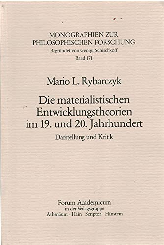 Beispielbild fr Die materialistischen Entwicklungstheorien im 19. und 20. Jahrhundert. Darstellung und Kritik zum Verkauf von ACADEMIA Antiquariat an der Universitt