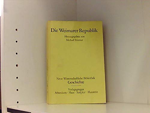 Imagen de archivo de Die Weimarer Republik: Belagerte Civitas (Neue wissenschaftliche Bibliothek) (German Edition) a la venta por Midtown Scholar Bookstore