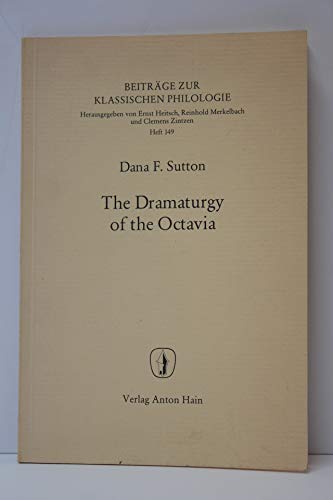Stock image for The dramaturgy of the Octavia (Beitrage zur klassischen Philologie) for sale by Bjs Biblio