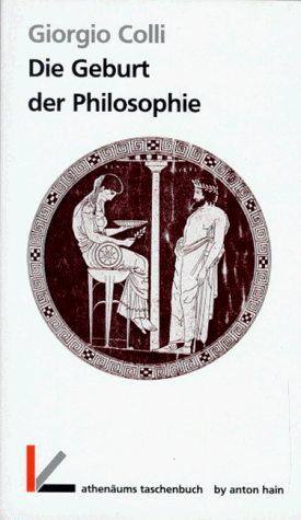 Imagen de archivo de Die Geburt der Philosophie. a la venta por medimops