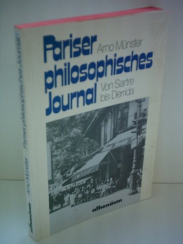 9783445070104: Pariser philosophisches Journal. Von Sartre bis Derrida