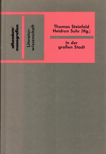 Beispielbild fr In der groen Stadt. Die Metropole als kulturtheoretische Kategorie zum Verkauf von Antiquariat Armebooks