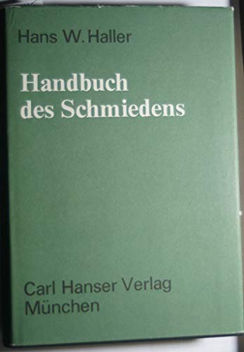 9783446100497: Handbuch des Schmiedens