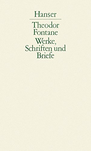 Werke, Schriften und Briefe, 20 Bde. in 4 Abt., Bd.2, Theaterkritiken (9783446106932) by Fontane, Theodor; Gerndt, Siegmar