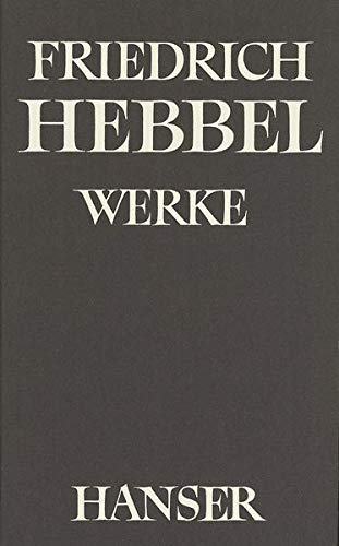 Werke, 5 Bde., Bd.5, Tagebücher: Tagebücher II, Briefe Fricke, Gerhard; Keller, Werner; Pörnbacher, Karl and Hebbel, Friedrich - Hebbel, Friedrich