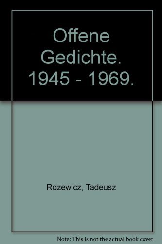 Offene Gedichte. 1945 - 1969. (9783446110434) by Rozewicz, Tadeusz; Dedecius, Karl.